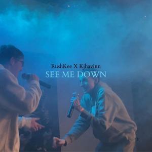 See Me Down