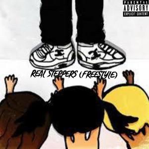 Real steppers (freestyle) (feat. 5starnovel) [Explicit]