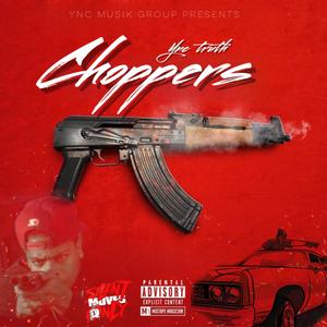 Choppers (Explicit)