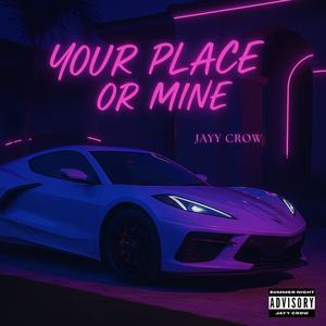 Your Place or Mine