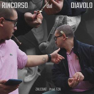 Rincorso dal Diavolo (feat. TZA) [Explicit]