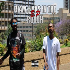 Diamonds in the Rough (Explicit)