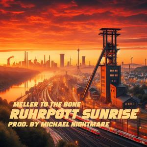 Ruhrpott Sunrise (feat. Michael Nightmare) [Explicit]