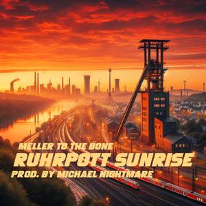 Ruhrpott Sunrise (feat. Michael Nightmare) (Explicit)