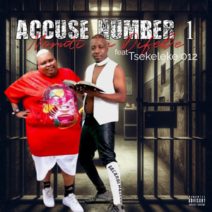 Accuse Number 1 (Explicit)