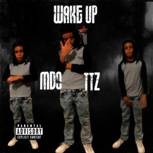 Wake up (Explicit)