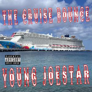 The Cruise Bounce (Explicit)