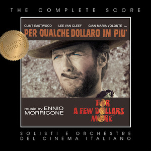 Per Qualche Dollaro in Più - For a Few Dollars More (Complete Score)