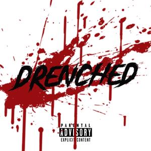 drenched (Explicit)