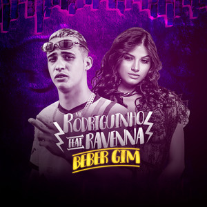 Beber Gim (feat. Mc Ravenna) [Explicit]