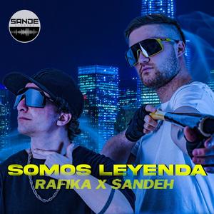 SOMOS LEYENDA (Explicit)
