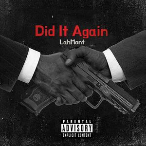 Did It Again (Explicit)