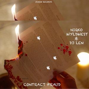 Contract Fraud (feat. Dj Len) (Explicit)