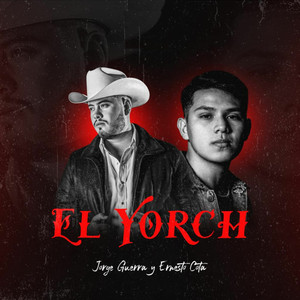 El Yorch (Explicit)