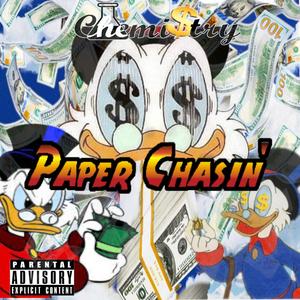 Paper Chasin' (Explicit)