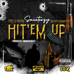 Hit'em Up (feat. Brody Hammonds & Tate Kobang) [Explicit]