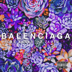 Balenciaga (Explicit)