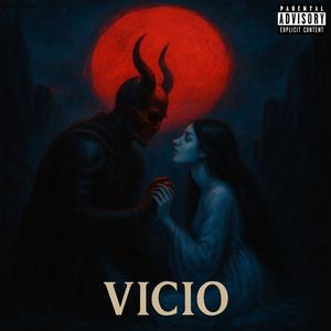 Vicio (Explicit)
