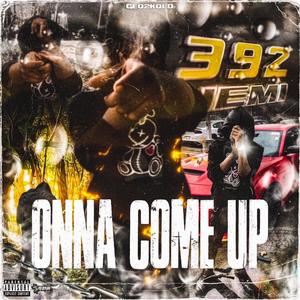 Onna Come Up' (Explicit)