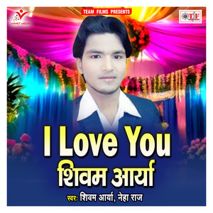 I Love You Shivam Arya