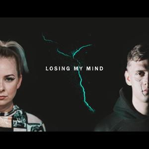 Losing My Mind (feat. Rachel Greco of The Wild & Free) [Explicit]