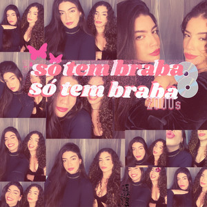 Só tem braba (House Mix)