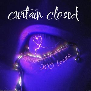 Curtain Closed (Explicit)