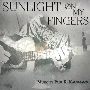 Sunlight On My Fingers