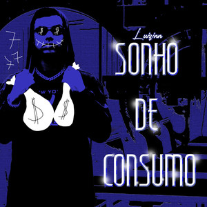 Sonho de Consumo (Explicit)