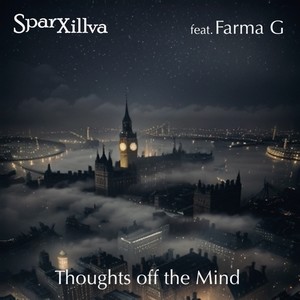 Thoughts off the Mind (Explicit)