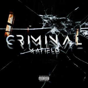 Criminal (feat. Cuerbeats) [Explicit]