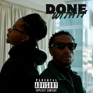Done Wit It (feat. Feather Stone) (Explicit)