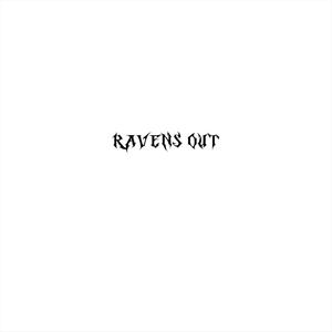 Ravens Out (Radio Edit)