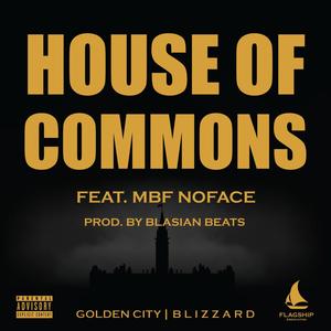 HOUSE OF COMMONS (feat. MBF NOFACE)