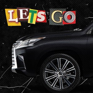 Let's Go (Explicit)