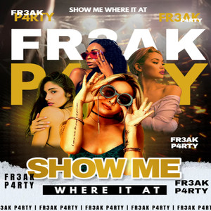 Show Me Where It At (Explicit)