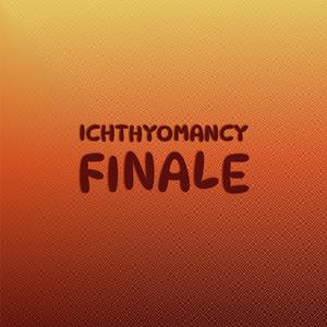 Ichthyomancy Finale