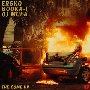 The Come up (feat. Oj Mula & Booka T) [Explicit]