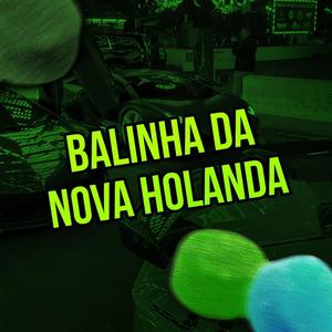 Balinha Da Nova Holanda (Explicit)