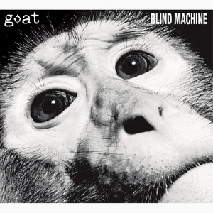 Blind Machine (Explicit)