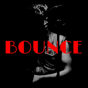 Bounce (Explicit)