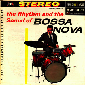 The Rhythm and the Sound of Bossa Nova