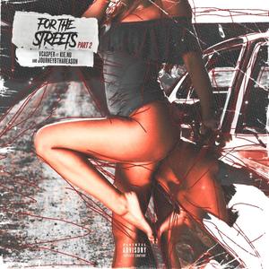 For The Streets(feat. Kie.nu & JourneyBthaReason) (Remix|Explicit)