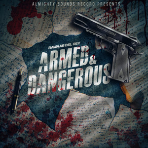 Armed & Dangerous (Explicit)