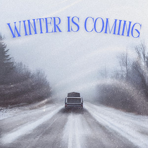 Winter Is Coming (Explicit)