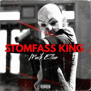 Stomfass King (Explicit)