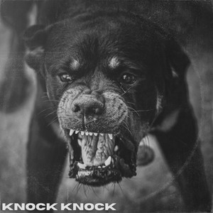 Knock Knock (Explicit)