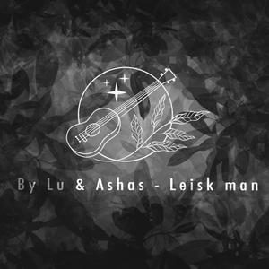 Leisk man (feat. Ashas)