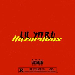 Hazardous (Explicit)