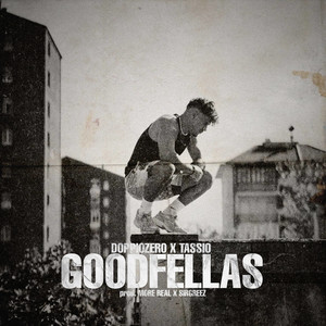 GOODFELLAS (Explicit)